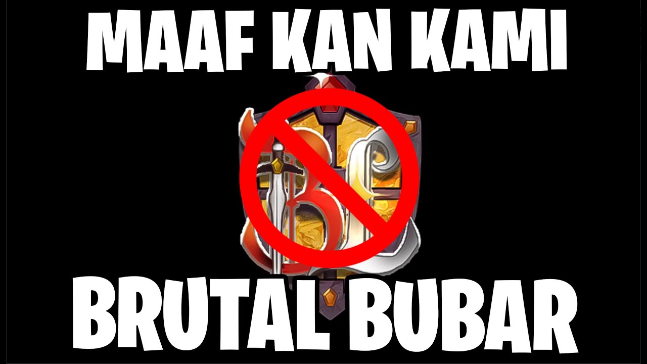 MAAF BRUTAL BUBAR , GUA KECEWA SAMA @ElestialHD !