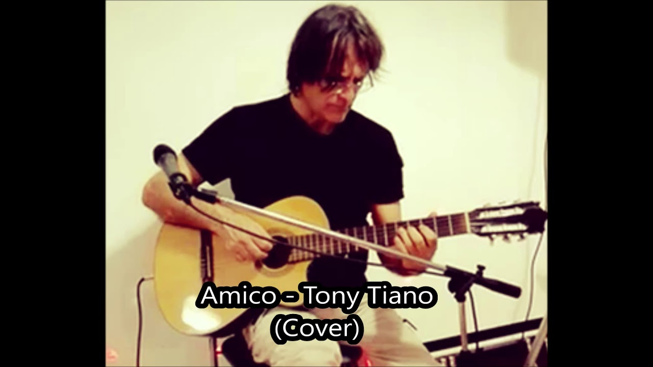 Amico - Renato Zero  Cover di  Tony Tiano