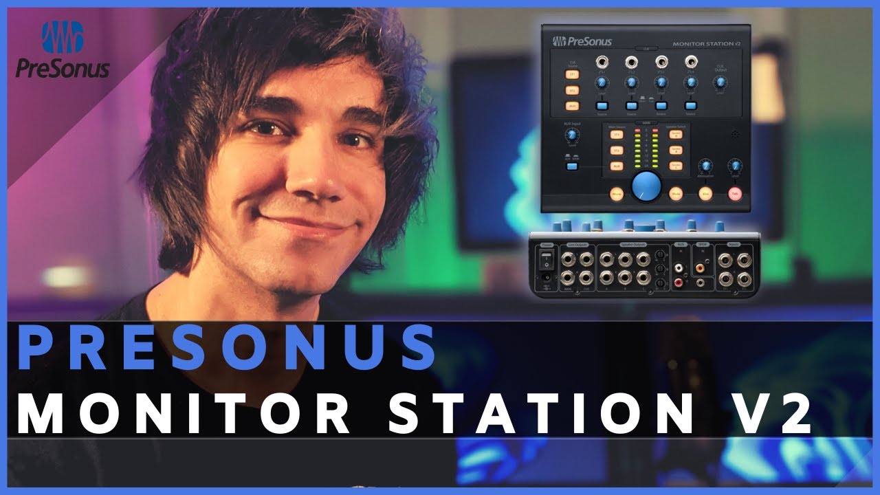 Учебное пособие и обзор PreSonus Monitor Station v2 | Нужен ли он вам?