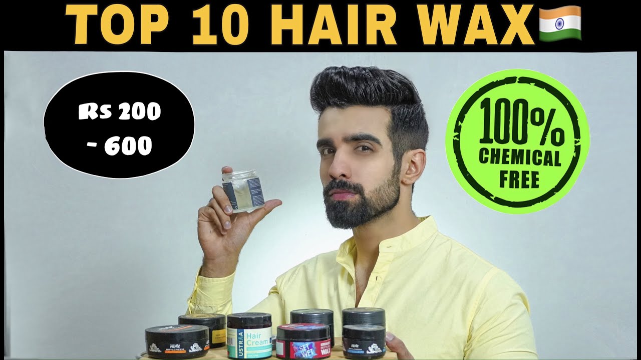 TOP 10 HAIR WAX 🇮🇳| STRONG HOLD| CHEMICAL FREE HAIR WAX| HAIR POMADE| HAIR CLAY|HAIR GELS|HAIR CREAM