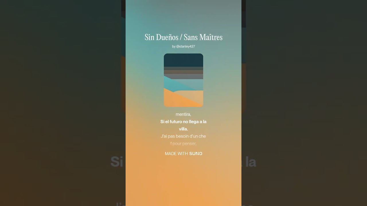 Sin Dueños   Sans Maîtres