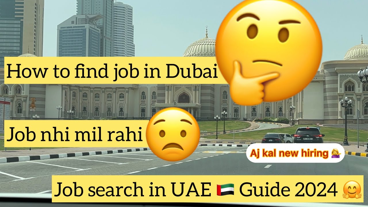How to find Job in Dubai|Tips to find job in Dubai 2024|Job Search in Dubai Guide 💯🇦🇪