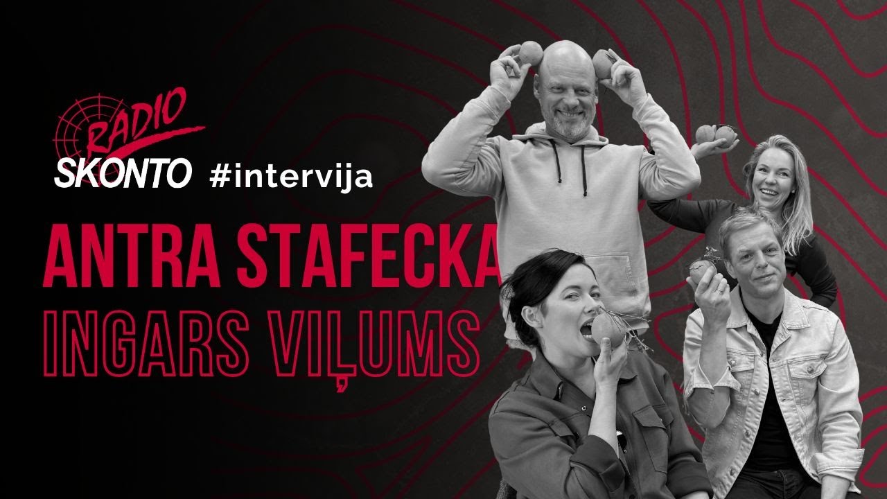 INTERVIJA - Antra Stafecka un Ingars Viļums 