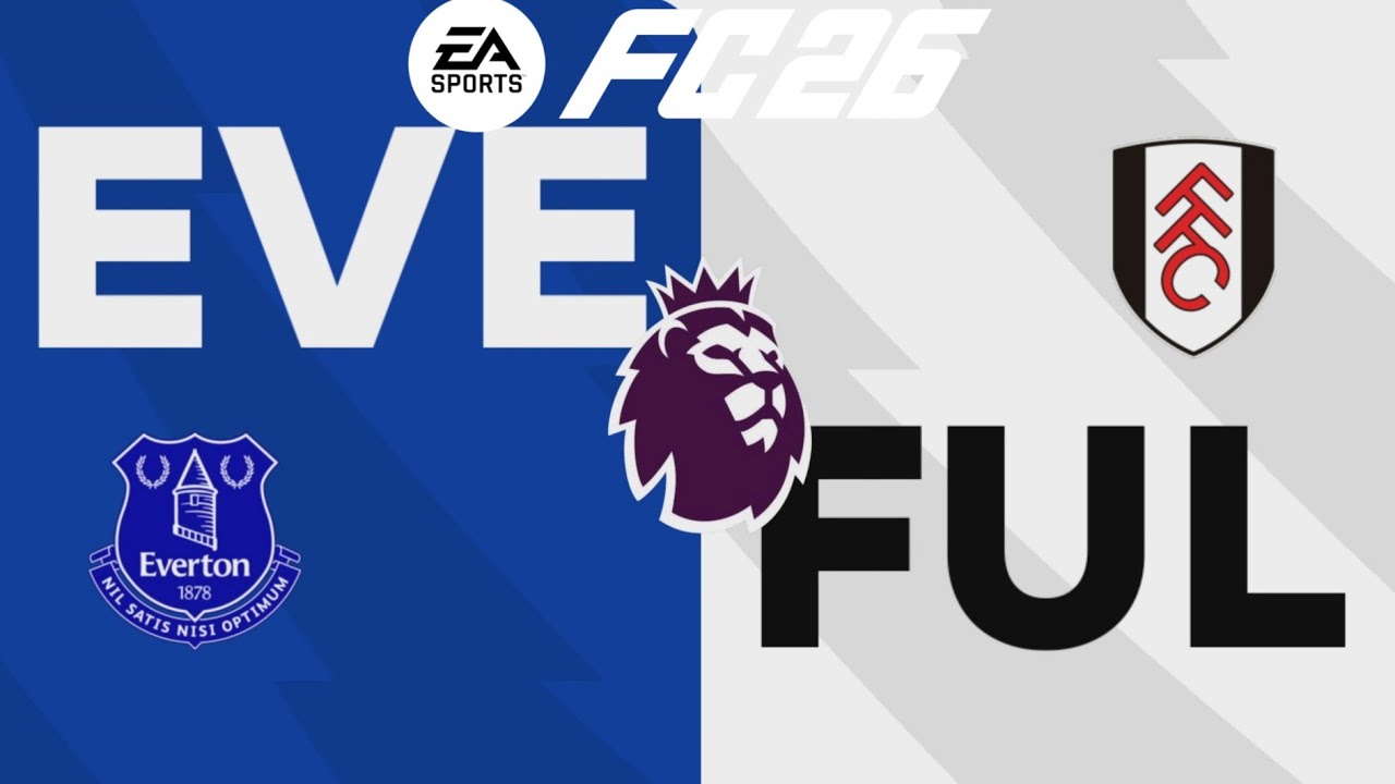 EA FC 26 - Everton vs Fulham | Premier League