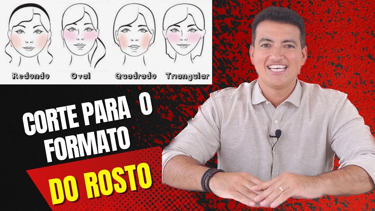 CORTE DE CABELO PARA O FORMATO DO ROSTO (VISAGISMO)
