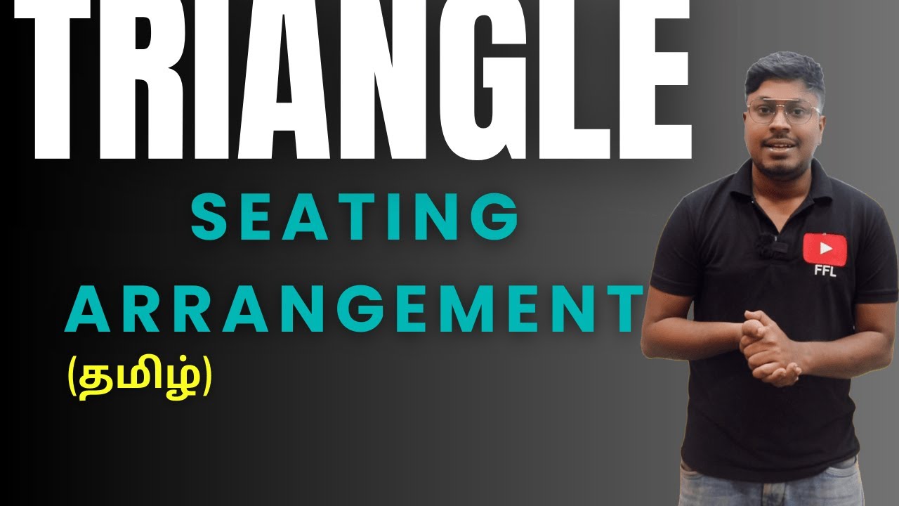 Triangle Arrangements _ தமிழ் (Seating Arrangement Puzzle) || Bank,SSC and Railway.etc