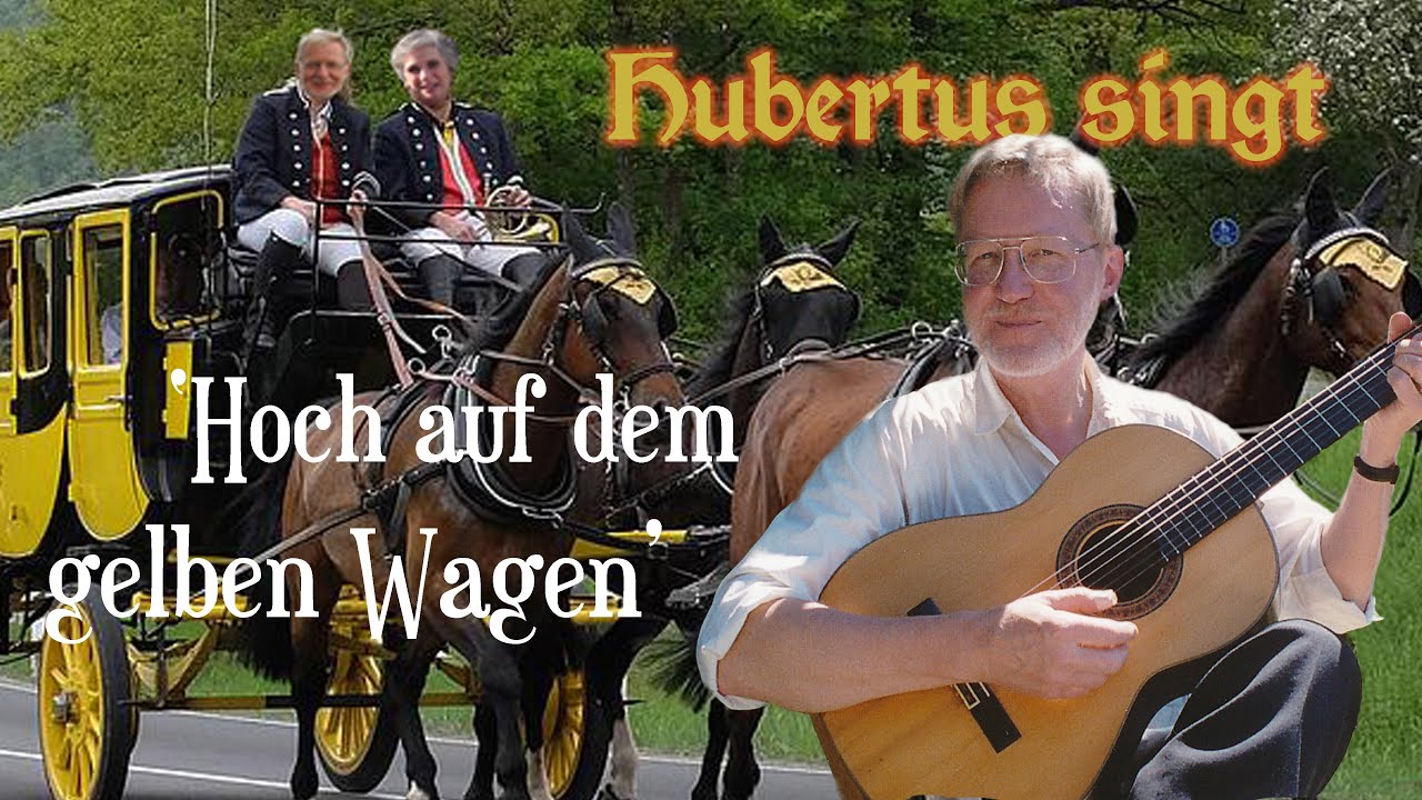 Hoch auf dem gelben Wagen
