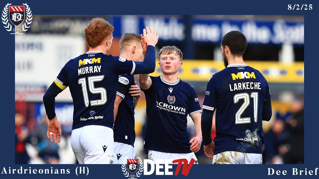 Dee Brief | Airdrieonians | 8/2/25