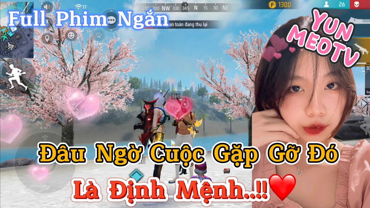 Full Phim Ngôn Tình FreeFire | “Đâu Ngờ Cuộc Gặp Gỡ Đó Là Định Mệnh” | YunMeo TV