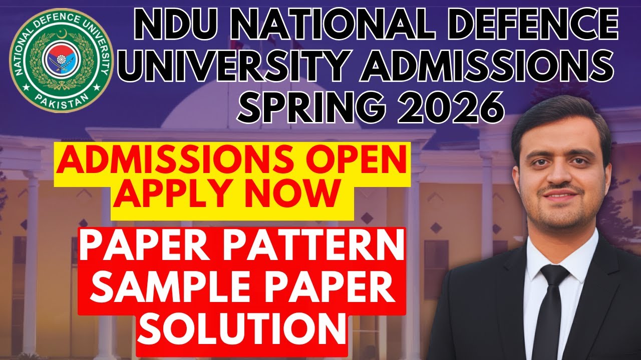National Defence University NDU Admissions Spring 2026 | Entrance Test  Paper Pattern | Sample Paper