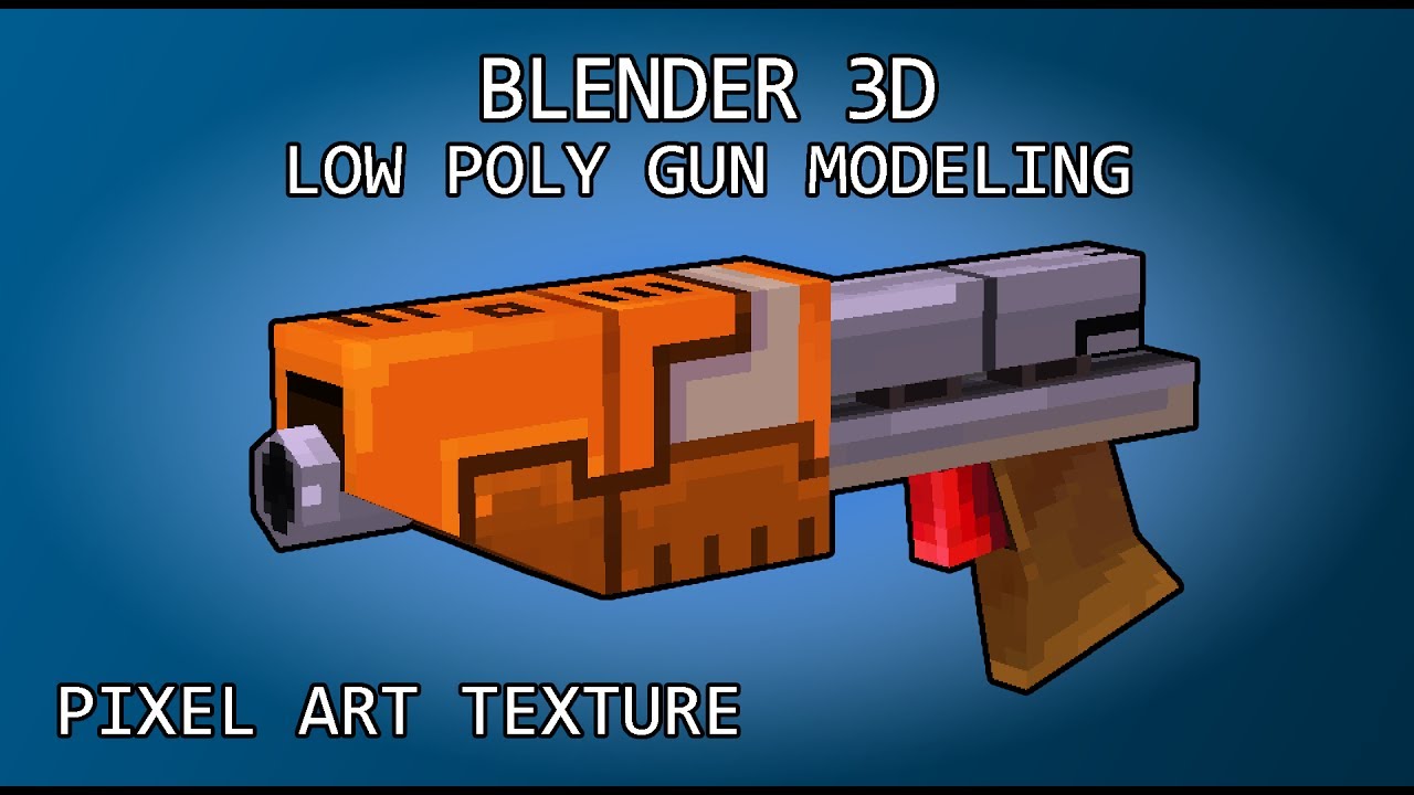 [Blender] Modeling 3D Gun with pixel art texture (totally no timelapse)