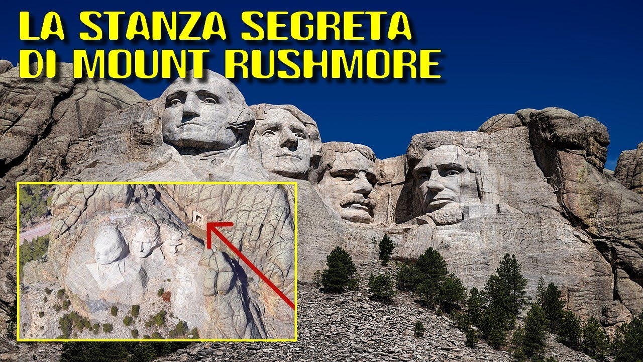 LA STANZA SEGRETA DI MOUNT RUSHMORE