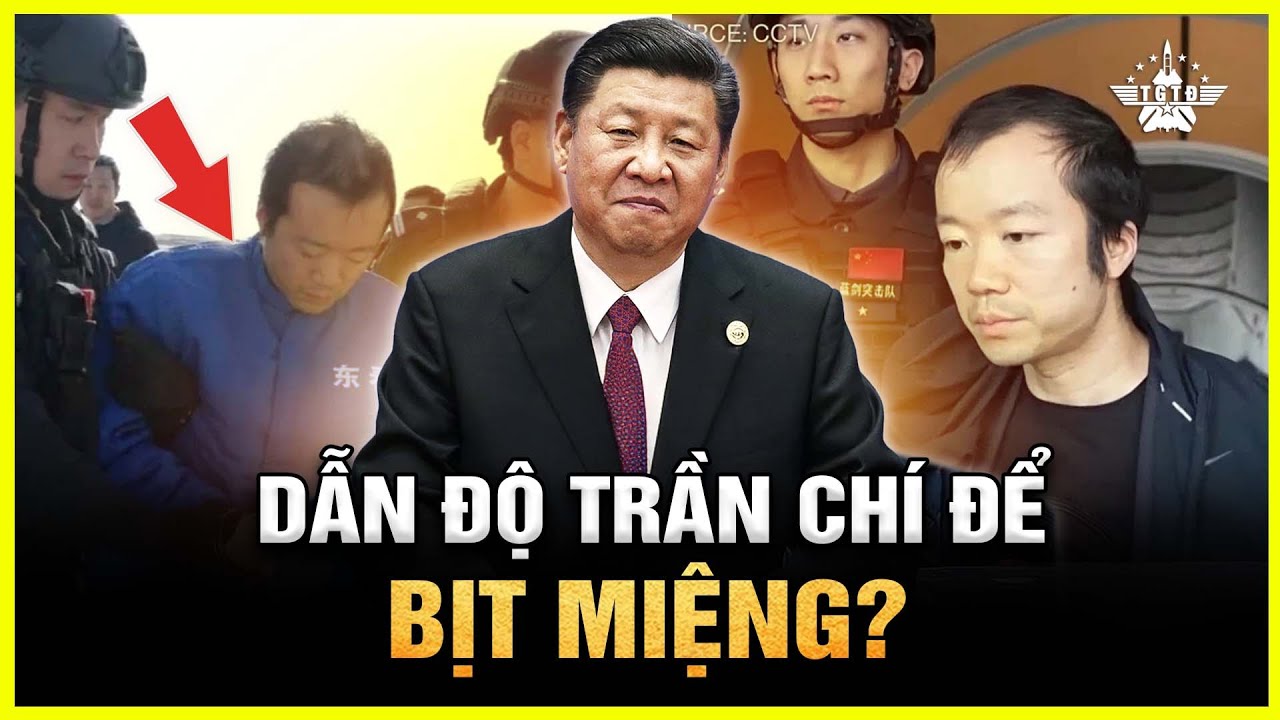 Bắc Kinh Bất Ngờ “Giải Cứu” Trần Chí: Sự Thật Gây Sốc Sau Màn Dẫn Độ Từ Campuchia!