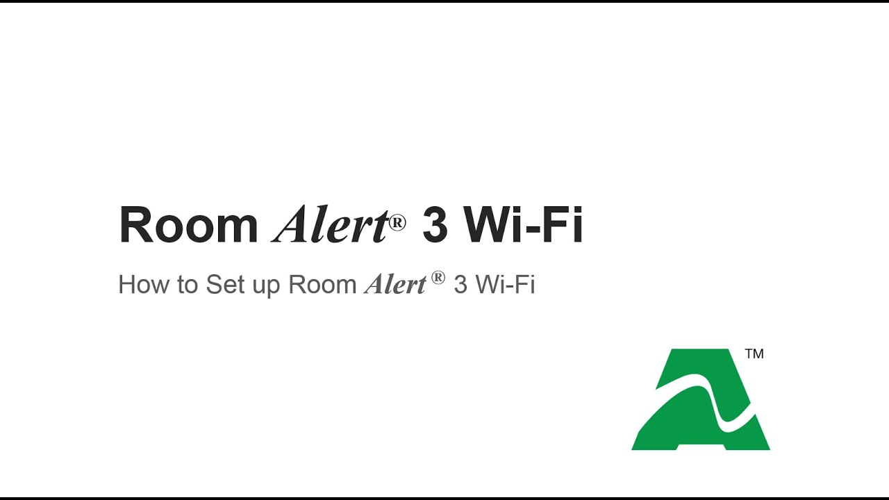 Room Alert: How To Set Up Your Room Alert 3 Wi-Fi