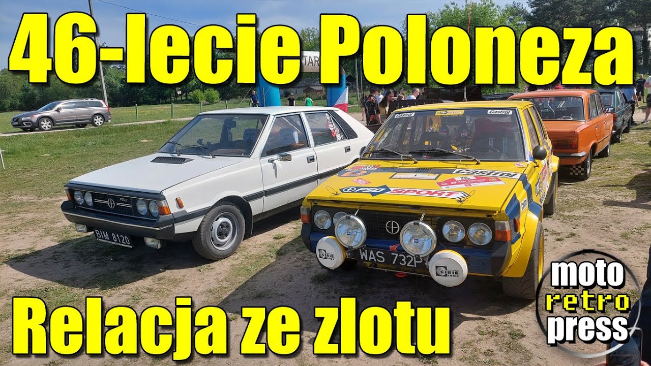 46-lecie Poloneza zlot aut Polonez, Fiat 125p 126p, Syrena, Trabant, Tarpan. Gość: Maciej Zientarski