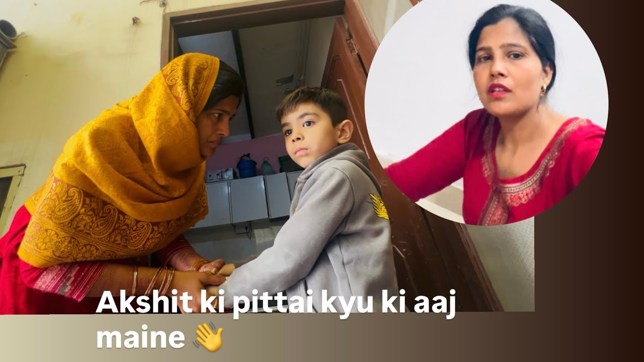 Akshit ki hui pittai 👋👋 . Maine apni kmjori btai sbko 😲 # familyvlogs # India 