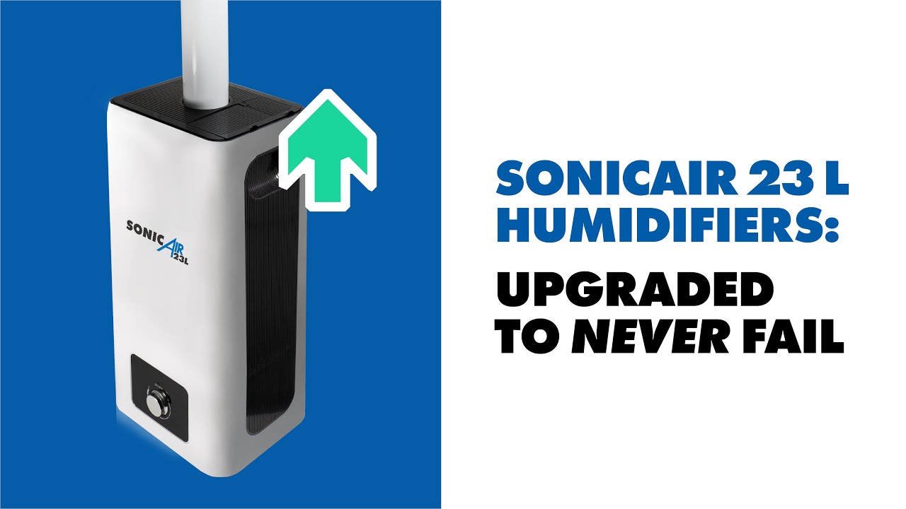 Made To Last | SonicAir 23L Humidifier | Upgrade