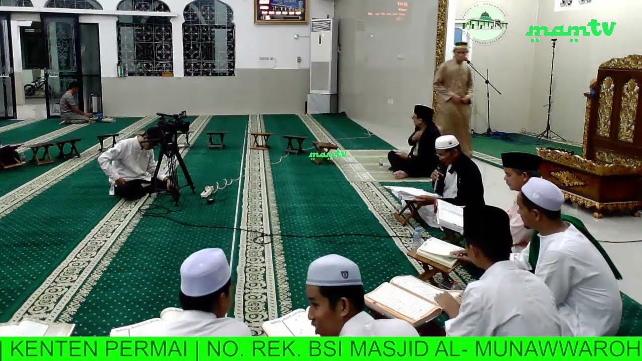 🔴LIVE | TADARUS AL-QUR'AN BERSAMA | MASJID AL-MUNAWWAROH KENTEN PERMAI PALEMBANG