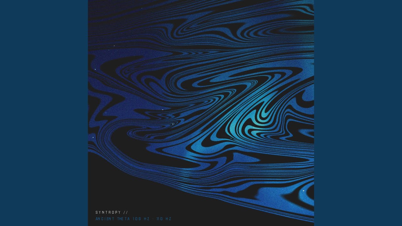 Ancient Theta 108 Hz - 110 Hz