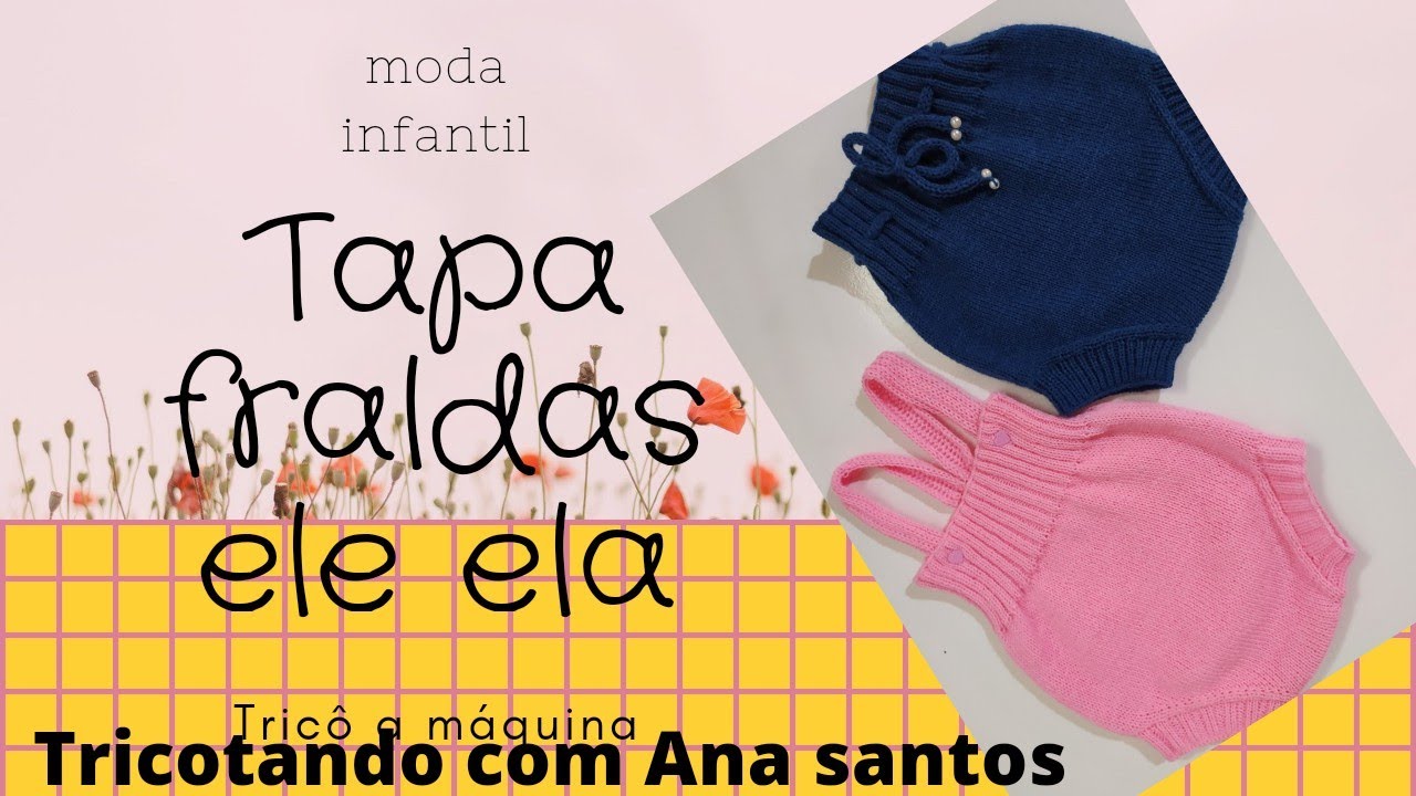 Como fazer tapa fraldas em tricô