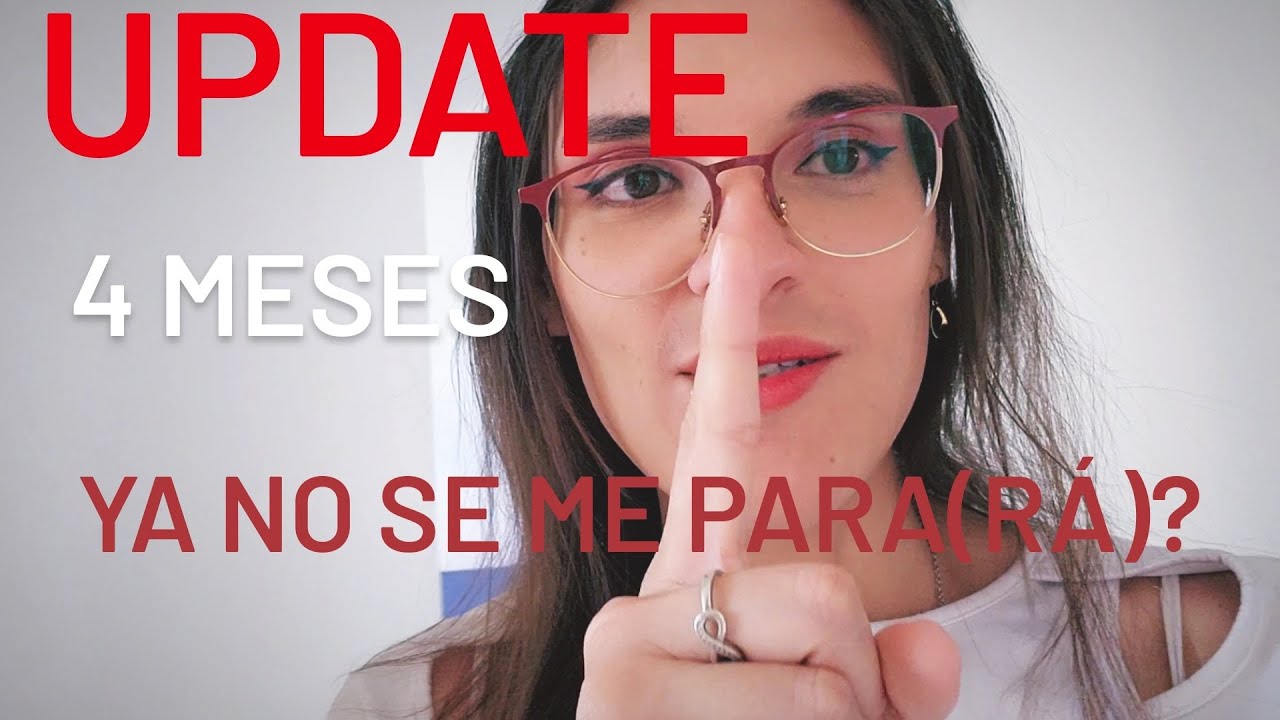 Update Ya no se me para? 4 Meses en TRH