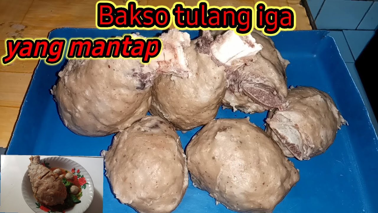 Cara membuat bakso tulang iga sapi yang mantul