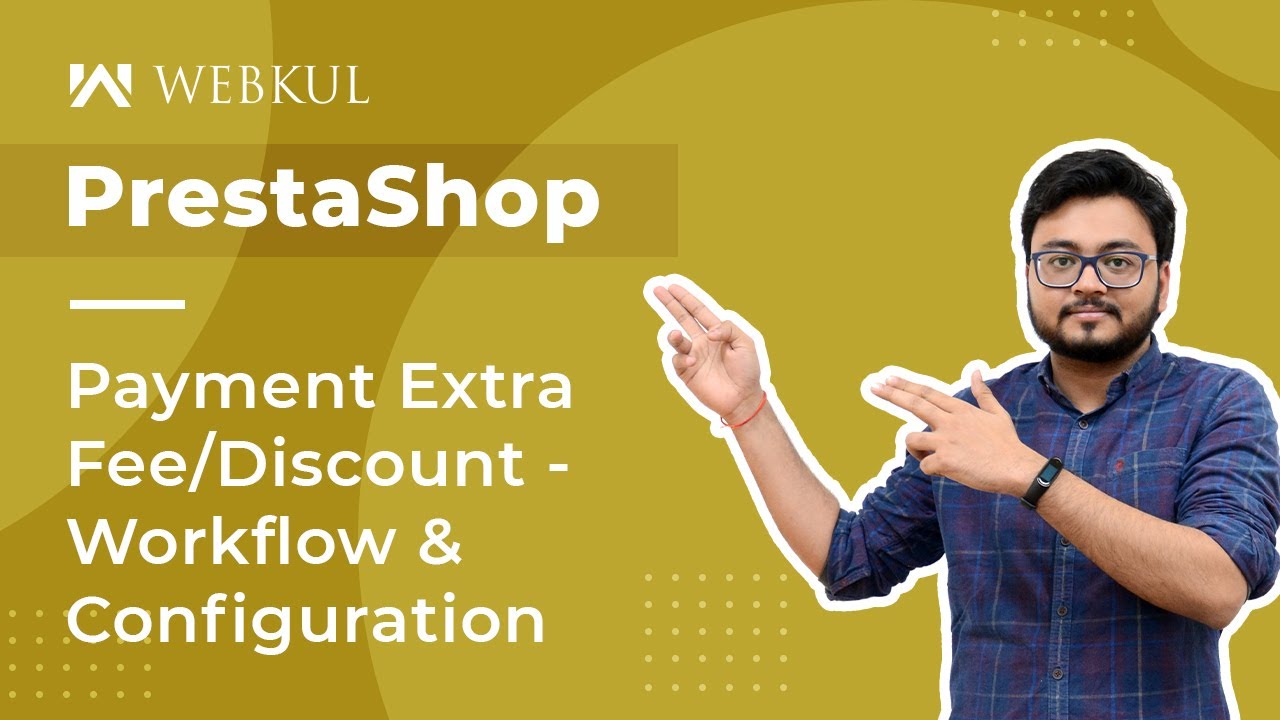Prestashop Payment Extra Fee/Discount - Workflow & Configuration