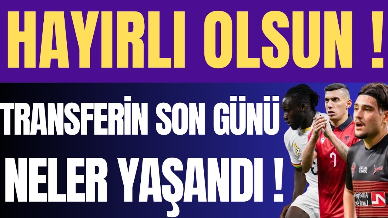 ￼Hayırlı  Olsun ! Transferin son Günün de Neler ￼Yaşandı ? #trabzonspor 