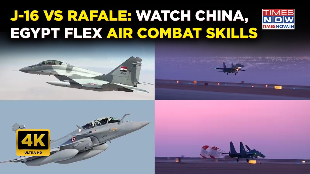 J-16 Vs Rafale Fighter Jets Showdown In China, Egypt High-Voltage Joint Drill In Skies | 4K VIDEO