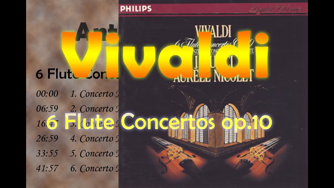 Vivaldi 6 Flute Concertos op.10(I Musici 1986)