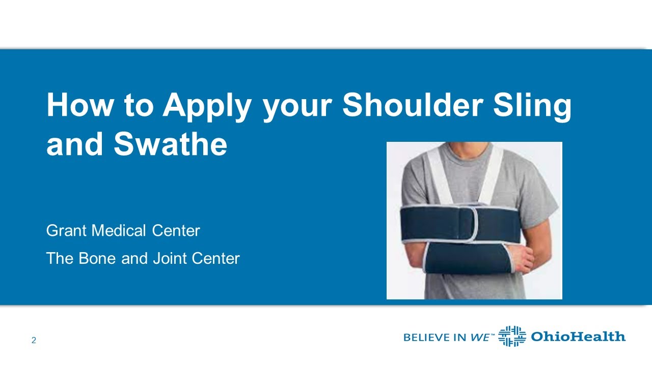 How to Apply your Shoulder Sling and Swathe