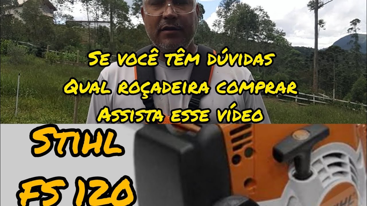 Roçadeira Stihl fs 120 #vidanaroça #vidanocampo #chácaradamontanha