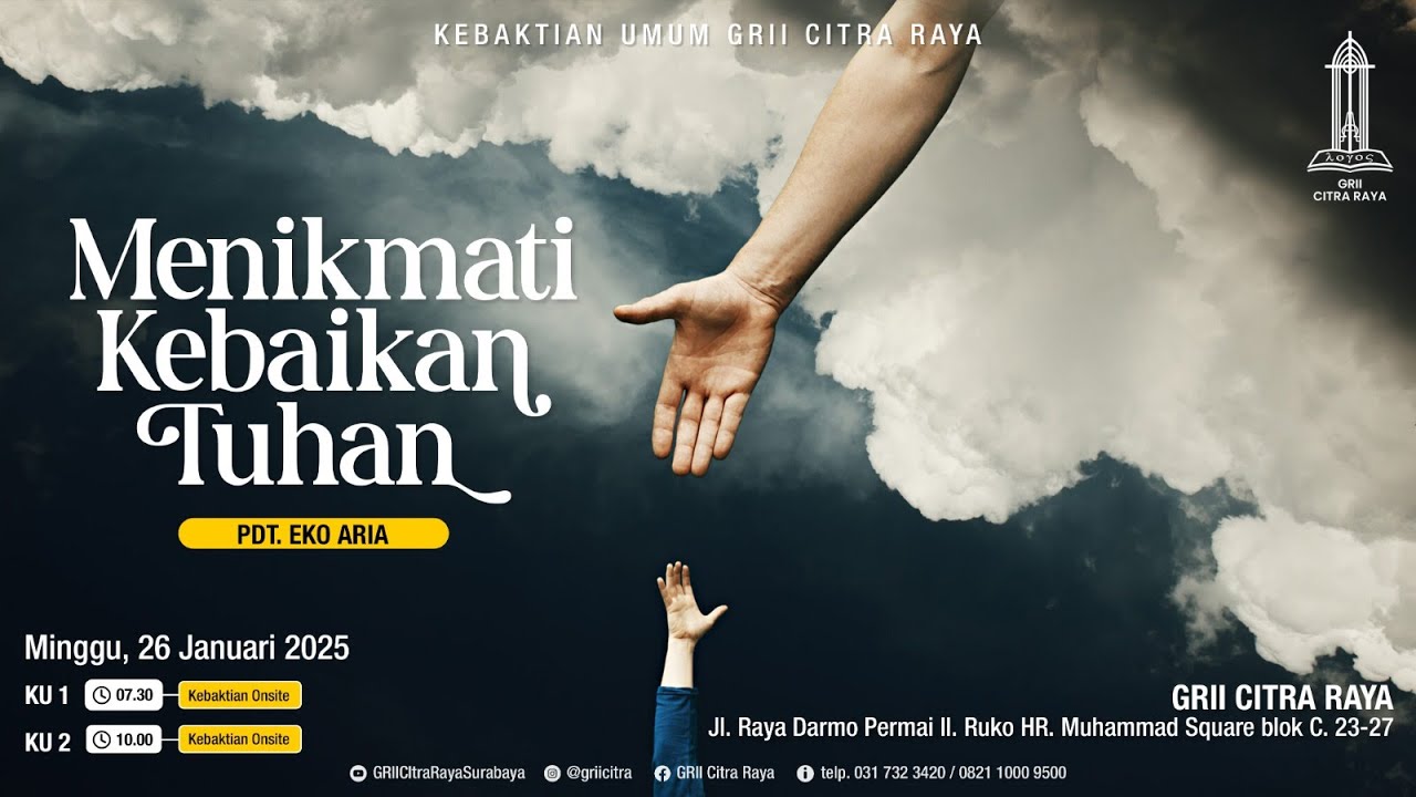 MENIKMATI KEBAIKAN TUHAN - Pdt. Eko Aria