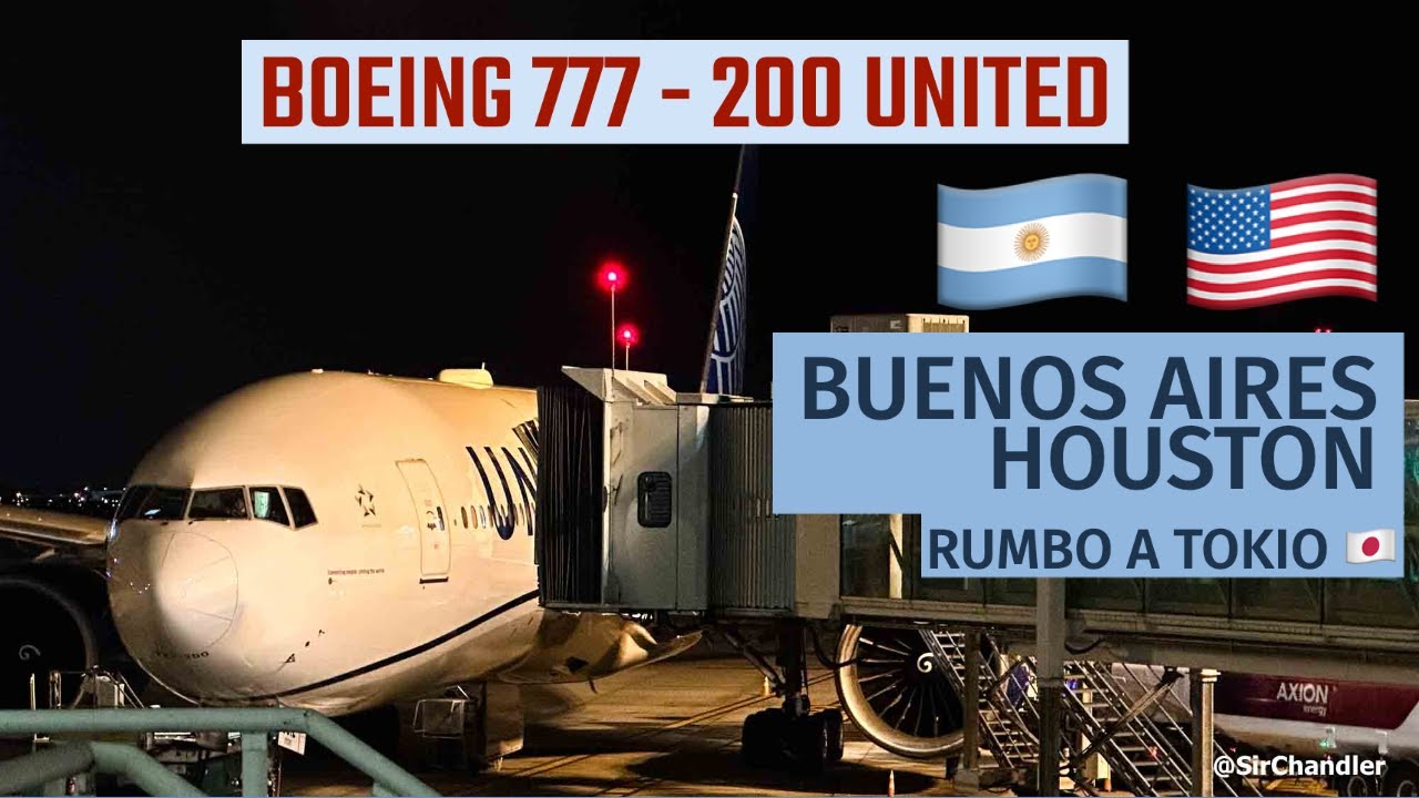 BUENOS AIRES 🇦🇷🇺🇸 HOUSTON - UNITED BOEING 777 - ECONOMY (CONEXIÓN A TOKIO 🇯🇵)