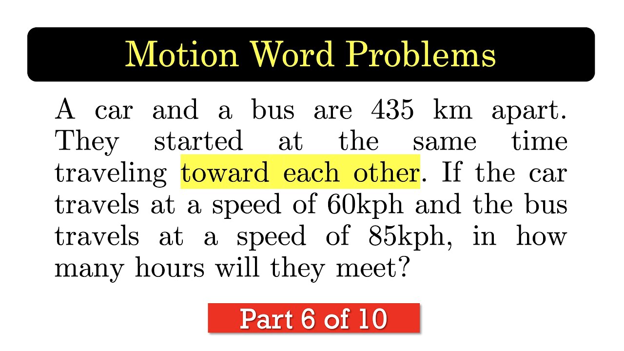 DRT06 Motion Problem - Traveling Toward Each Other (Unknown Time)