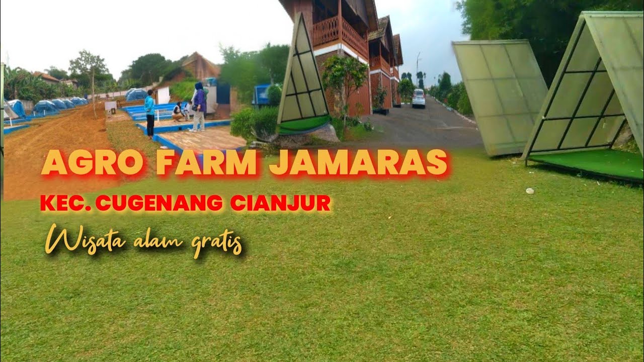 AGRO FARM JAMARAS KECAMATAN CUGENANG KABUPATEN CIANJUR