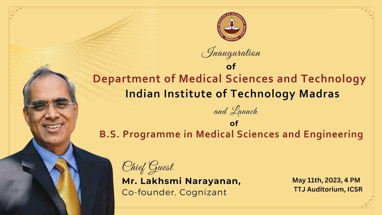 Formal Launch of the 'Department of Medical Sciences and Technology' at IIT Madras