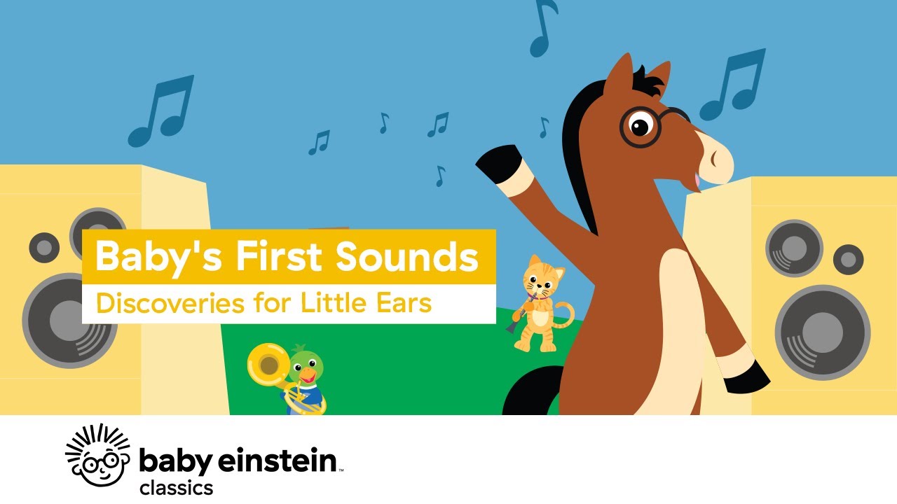 Baby's First Sounds: Discoveries for Little Ears | Baby Einstein
