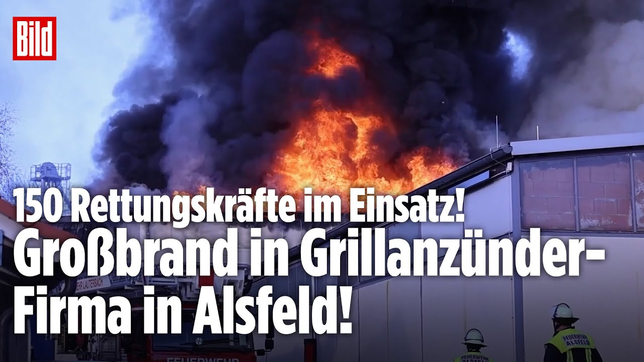 FEUER-DRAMA IN ALSFELD: Gro&szlig;brand in Grillanz&uuml;nder-Firma! 150 Rettungskr&auml;fte im Einsatz