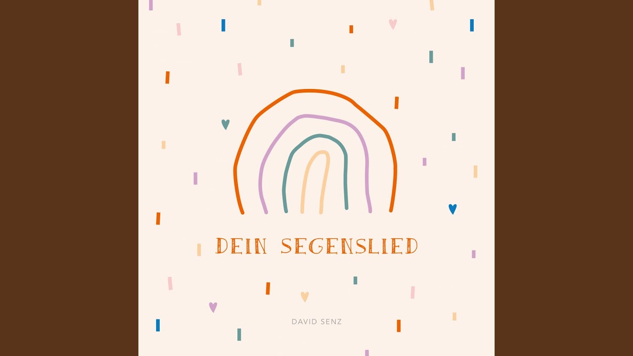 Dein Segenslied