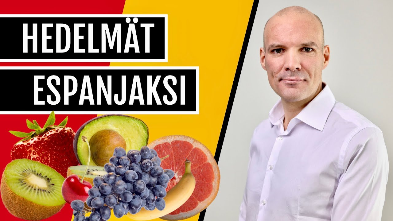 🇫🇮🇪🇸 Hedelmät espanjaksi - Las frutas