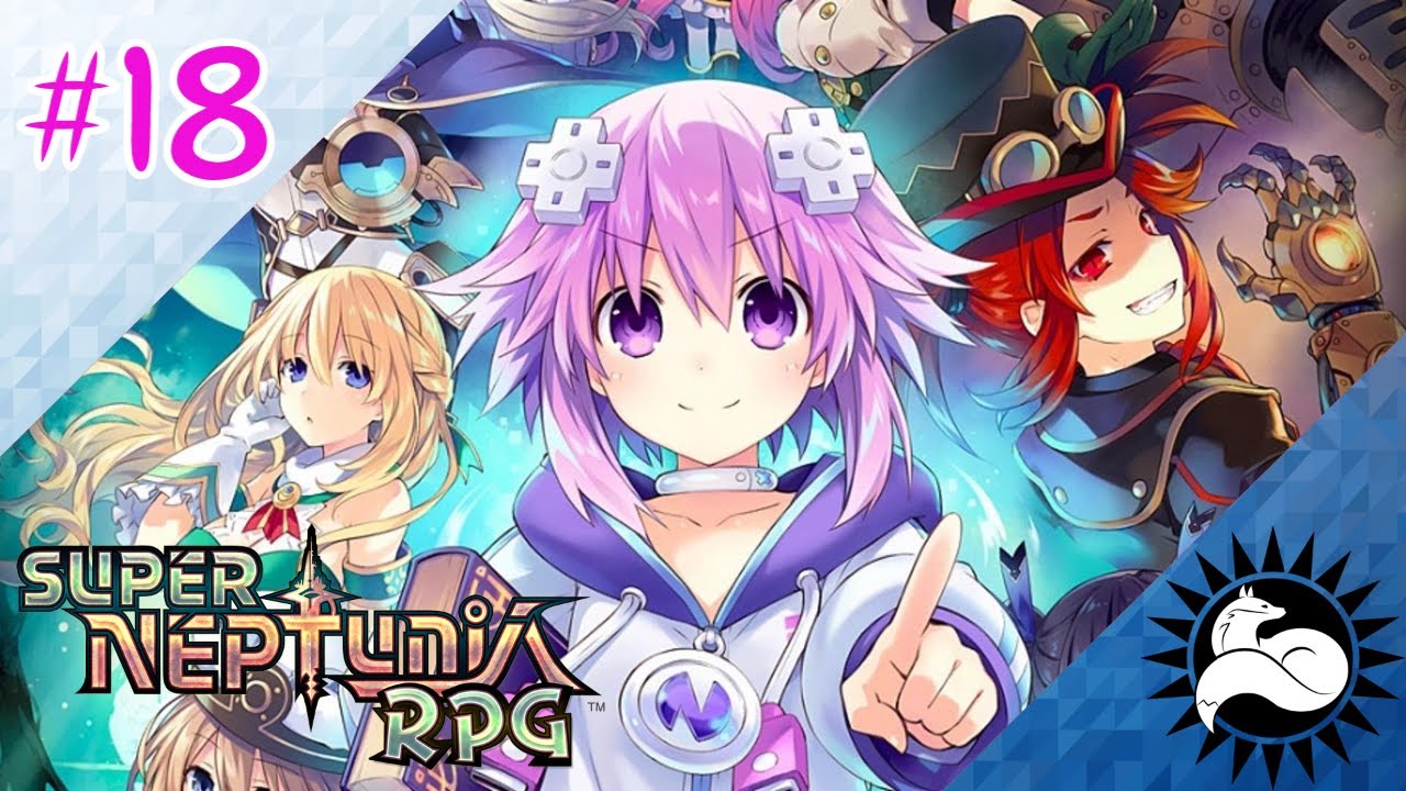 Reclaiming What's Lost -Super Neptunia Rpg Gameplay #18 (Nintendo Switch) (No Commentary)