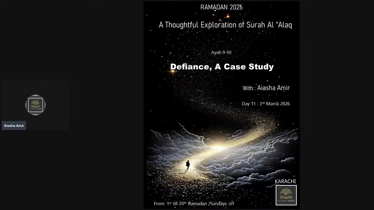 Ramadan 2026  Surah Al 'Alaq Ayah 9--10 Defiance, A Case Study 3rd March 2026