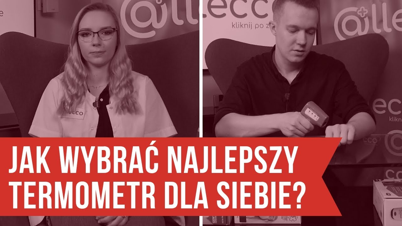 Jak wybrać najlepszy termometr dla siebie?