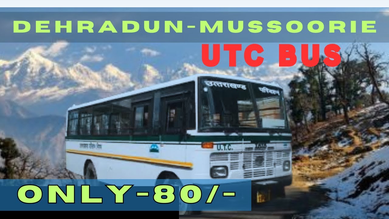 Dehradun to Mussoorie By bus | Dehradun Se Mussoorie Kaise Jaiye | Dehradun To Mussoorie Road Update