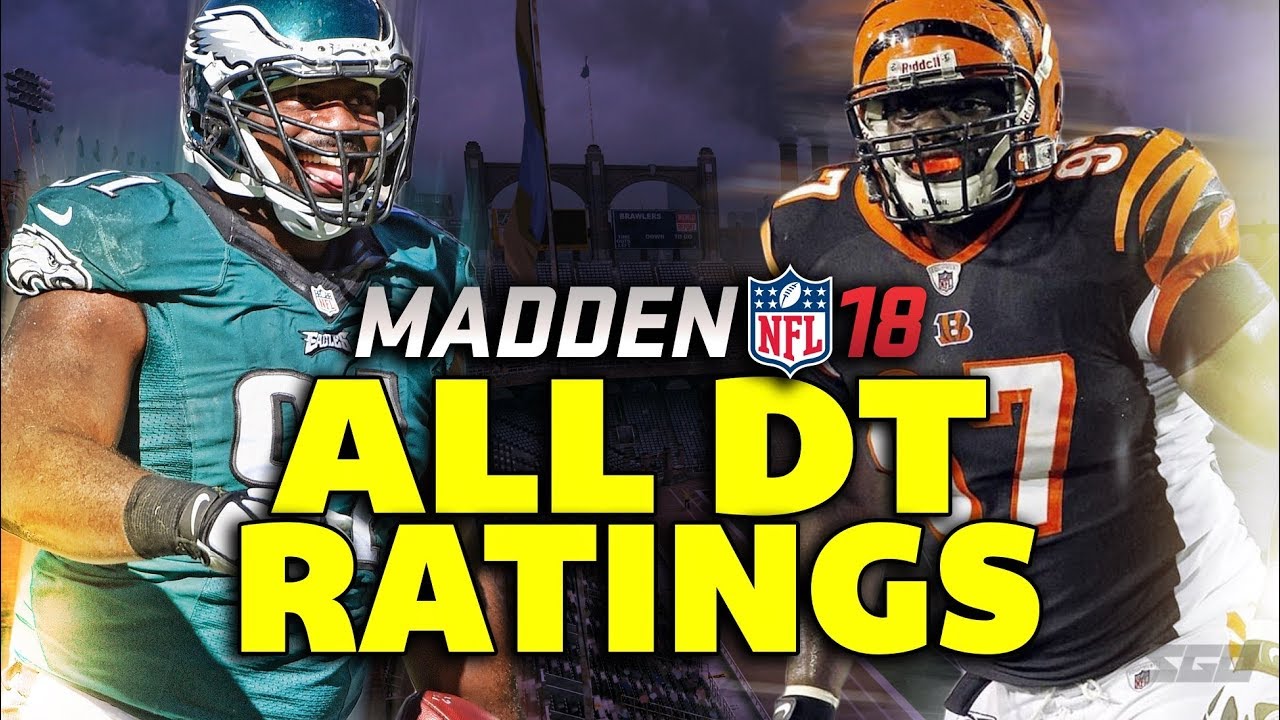 Madden NFL 18 Ratings: ALL DEFENSIVE TACKLE RATINGS!
