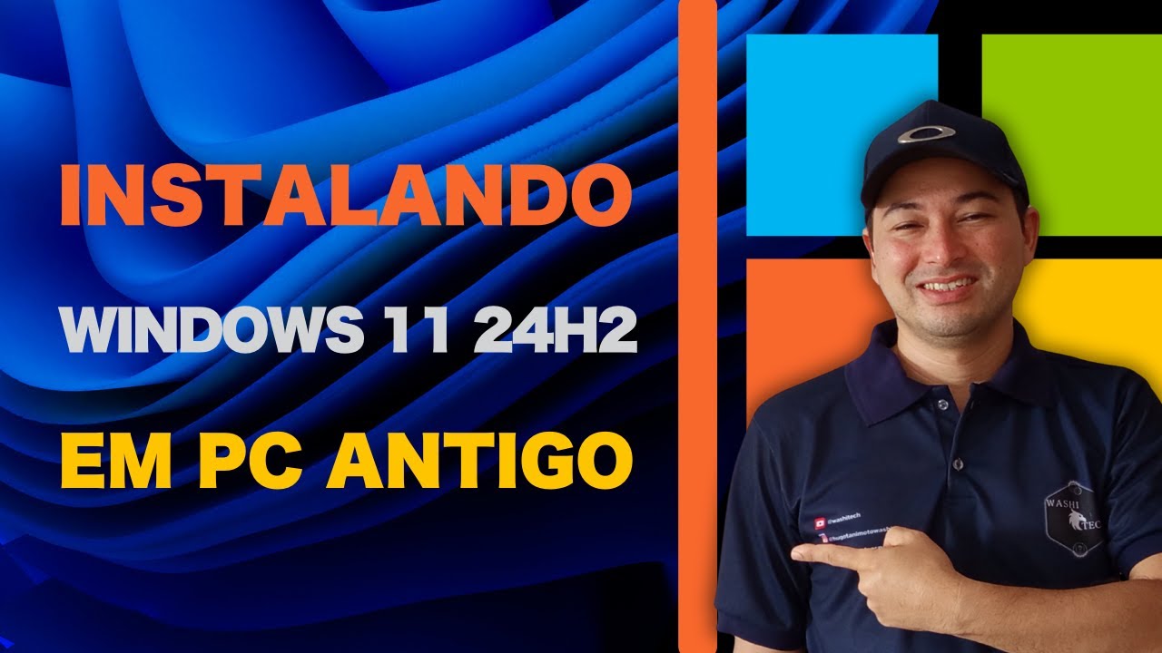 Instalando Windows 11 24H2 em PC antigo