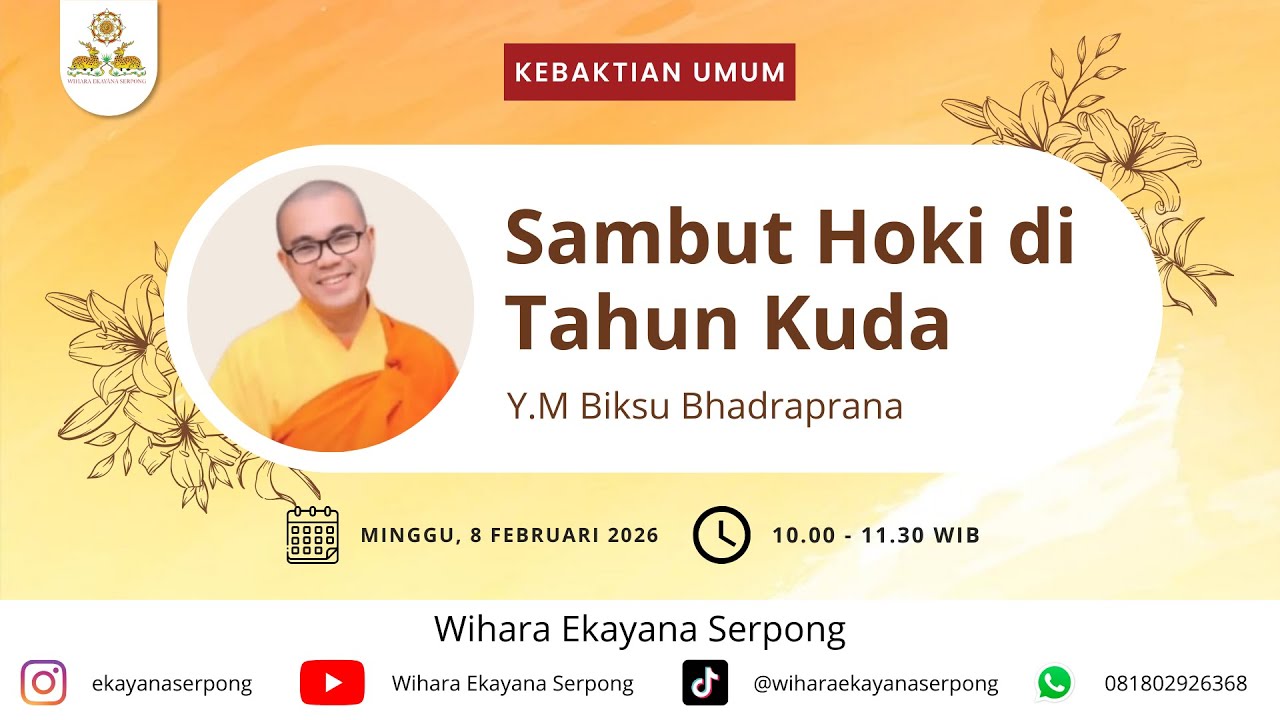 Sambut Hoki di Tahun Kuda || Y.M Biksu Bhadraprana
