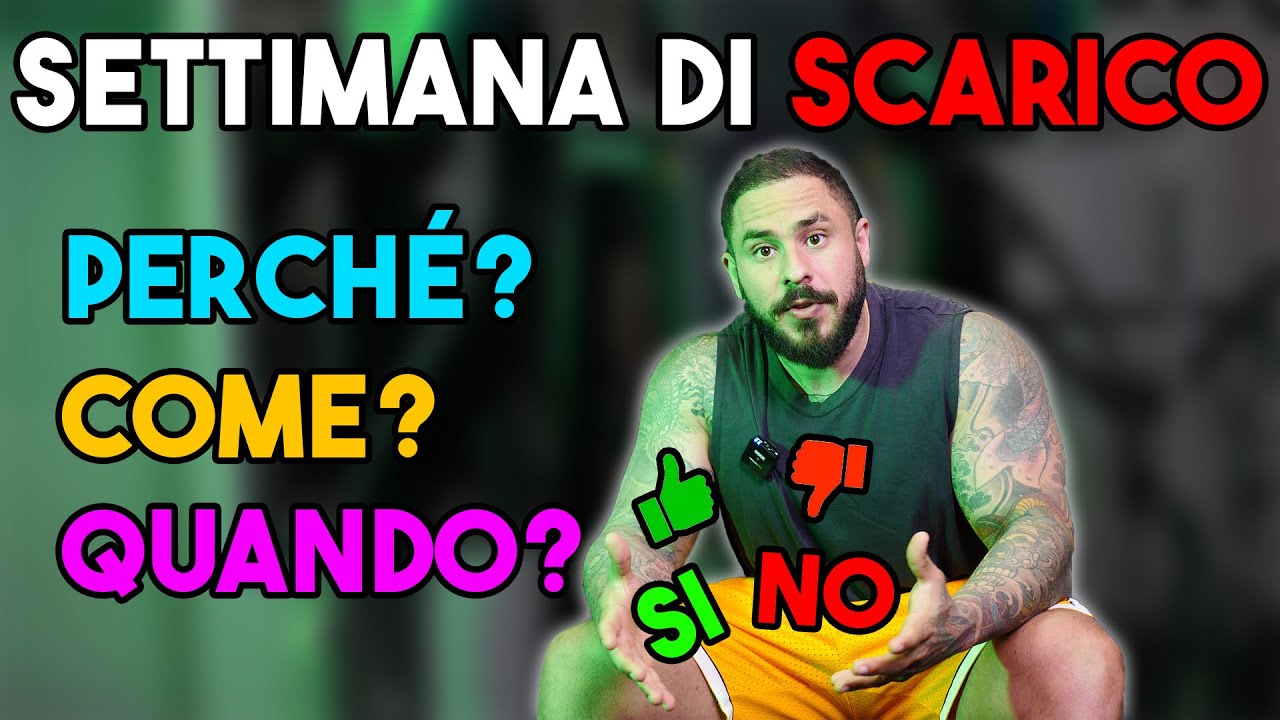 SETTIMANA DI SCARICO? RIPOSARE PER CRESCERE?