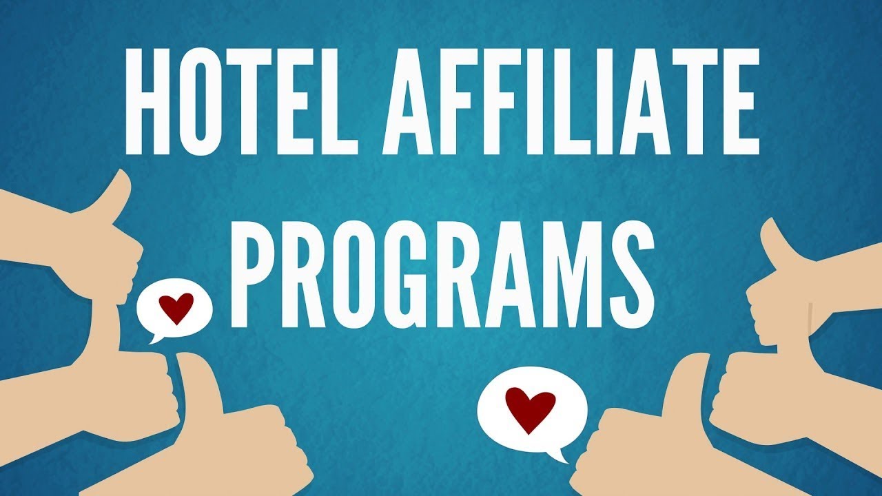 Choosing the best hotel affiliate program